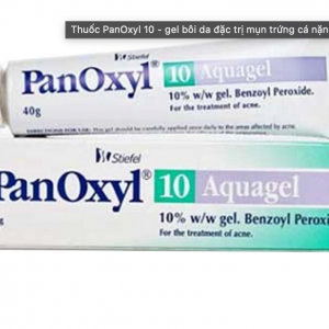 Thuốc PanOxyl 10 là thuốc gì ?